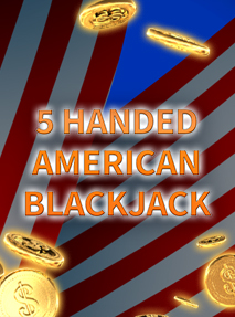 5 Handed American Blackjack