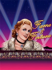 Fame and Fortune